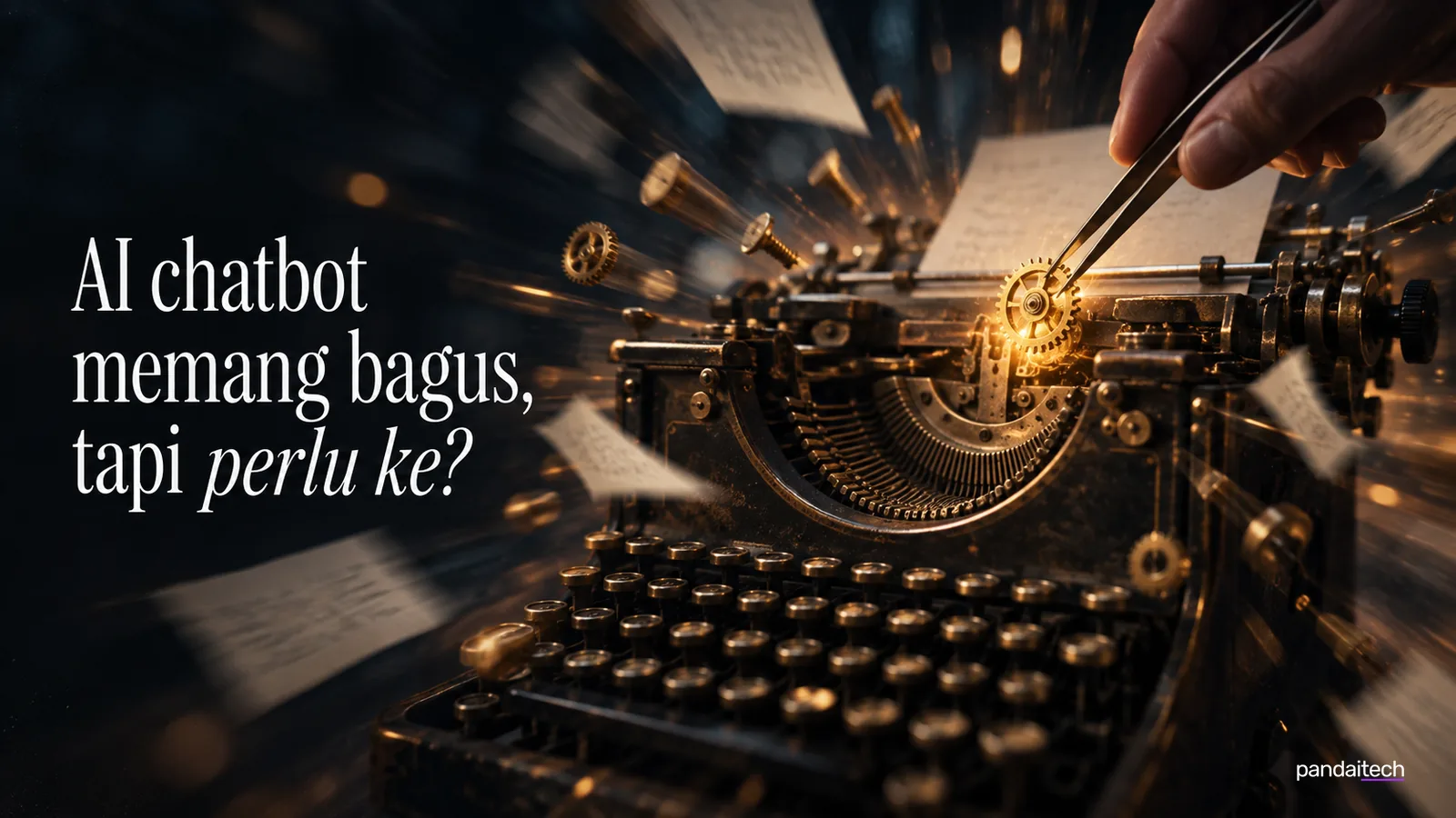 AI chatbot memang bagus, tapi perlu ke?
