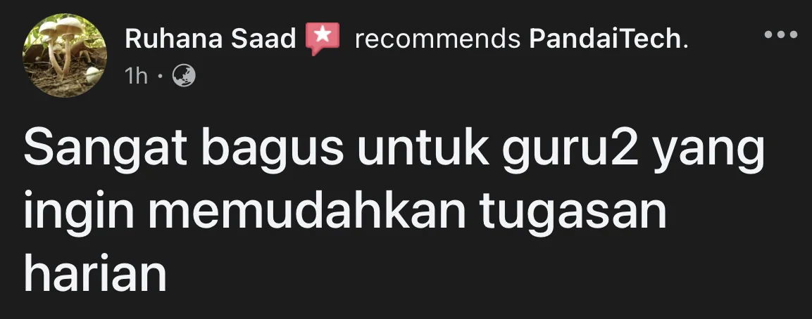 Ruhana Saad mengesyorkan PandaiTech untuk guru